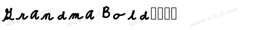 Grandma Bold字体转换